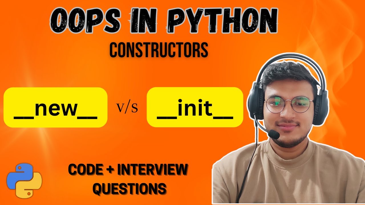 Python OOP: Constructors Explained | __new__ vs __init__ - YouTube