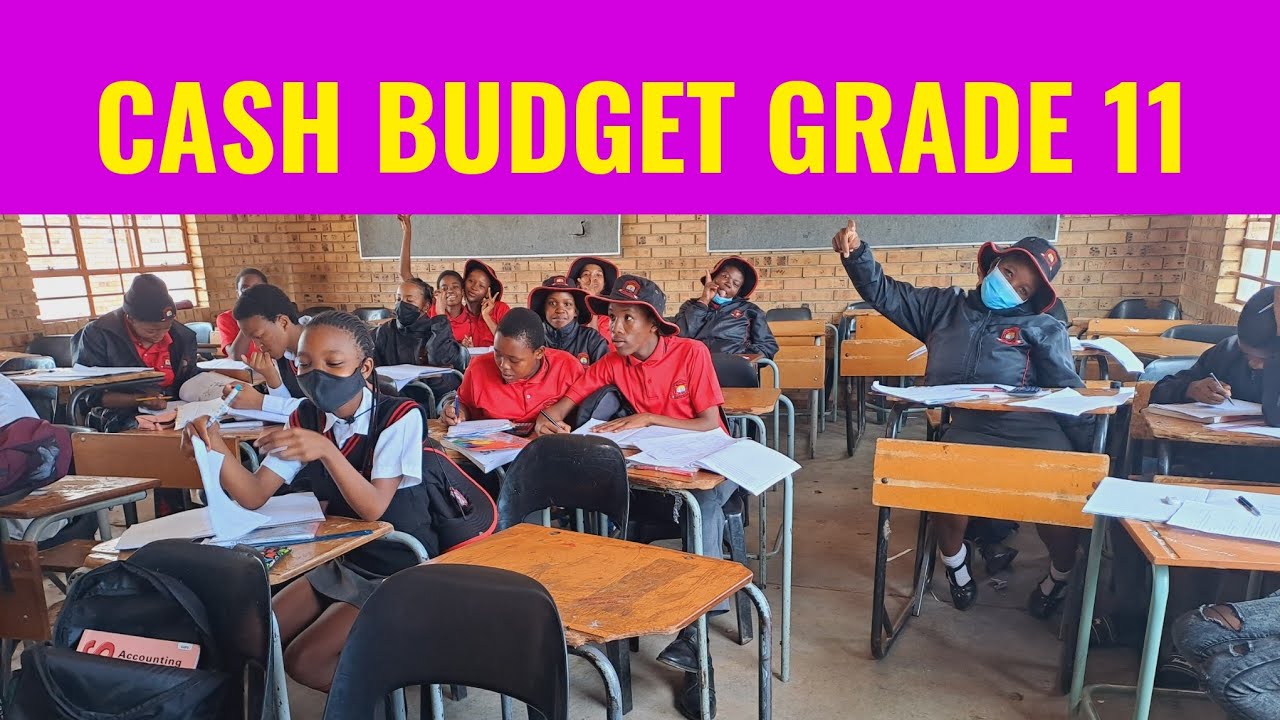 Cash Budget Grade 11 PART 1 - YouTube