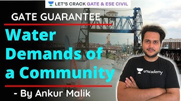 Water Demands of a Community | GATE Guarantee | GATE/ESE 2021 Exam Preparation | Ankur Malik