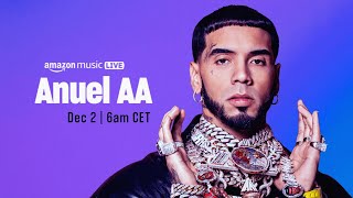 Amazon Music Live With Anuel Aa