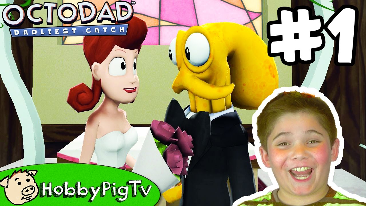octodad dadliest catch ep 1 octodad dadliest catch ep 1