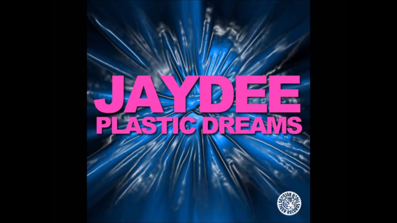 Jaydee - Plastic Dreams (Original Long Version - HQ)
