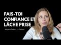 Faistoi confiance et arrte de chercher  tout contrler  ep46 avec maryam gadery