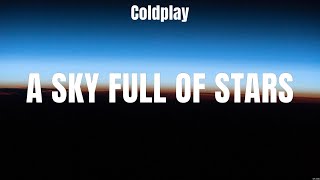 Coldplay   A Sky Full Of Stars Lyrics Lola Amour, Labrinth, Drake #4