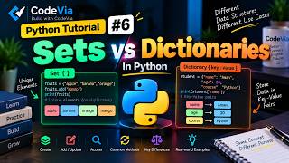 Full Python Tutorial #6 | Sets vs Dictionaries in Python | Complete Guide | CodeVia Update