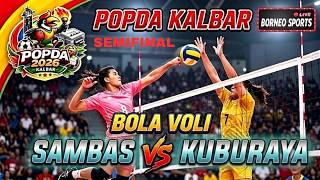 SEMIFINAL VOLI PUTRI POPDA KALBAR 2026, SAMBAS vs KUBURAYA