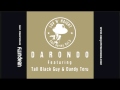 Darondo - I Don't Want To Leave (Tall Black Guy  Re-Edit)