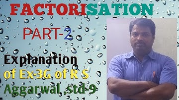 Factorisation of polynomials (Explanation of Ex-3G of R S Aggarwal ,std-9) Maths With Masti by D K S
