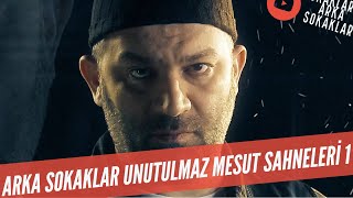 Arka Sokaklar Unutulmaz Mesut Sahneleri 1