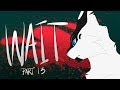 Wait [Part 13] Darktail MAP