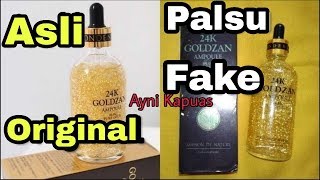 24K Goldzan Ampoule 99,9% Pure Gold Original/Asli Vs Fake/Palsu Inilah Cara membedakannya