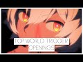 My Top WORLD TRIGGER Openings