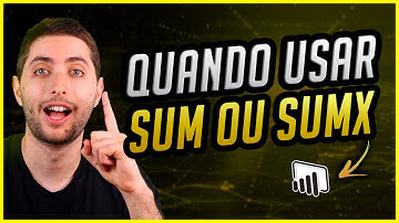 Quando Usar SUM ou SUMX no Power BI? Qual a Diferença Entre Elas?