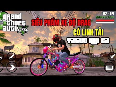 #1 GTA SAN | Share Siêu Phẩm Mod Pack Xe Độ Drag Công Nghệ Pack Bổng Mới Nhất