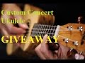 Custom Concert Ukulele GIVEAWAY - Part One: Intro/Rules