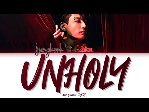Jungkook "UNHOLY" (Color Coded Lyrics) | COVER