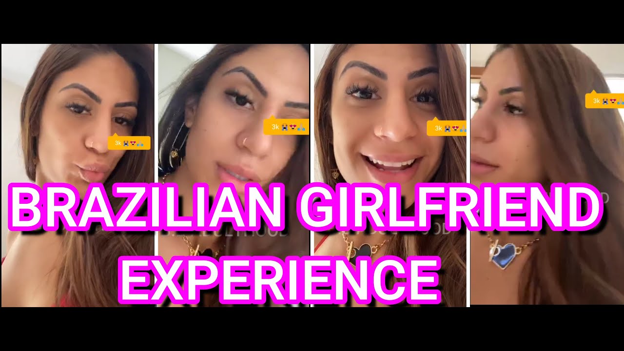Brazilian Girlfriend Experience Beautiful Women Flirts Youtube