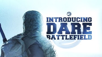 Introducing Dare Battlefield by Dare PATA