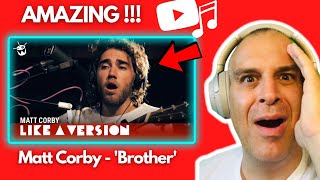 Matt Corby - 'Brother' (live for Like A Version) | REACTION