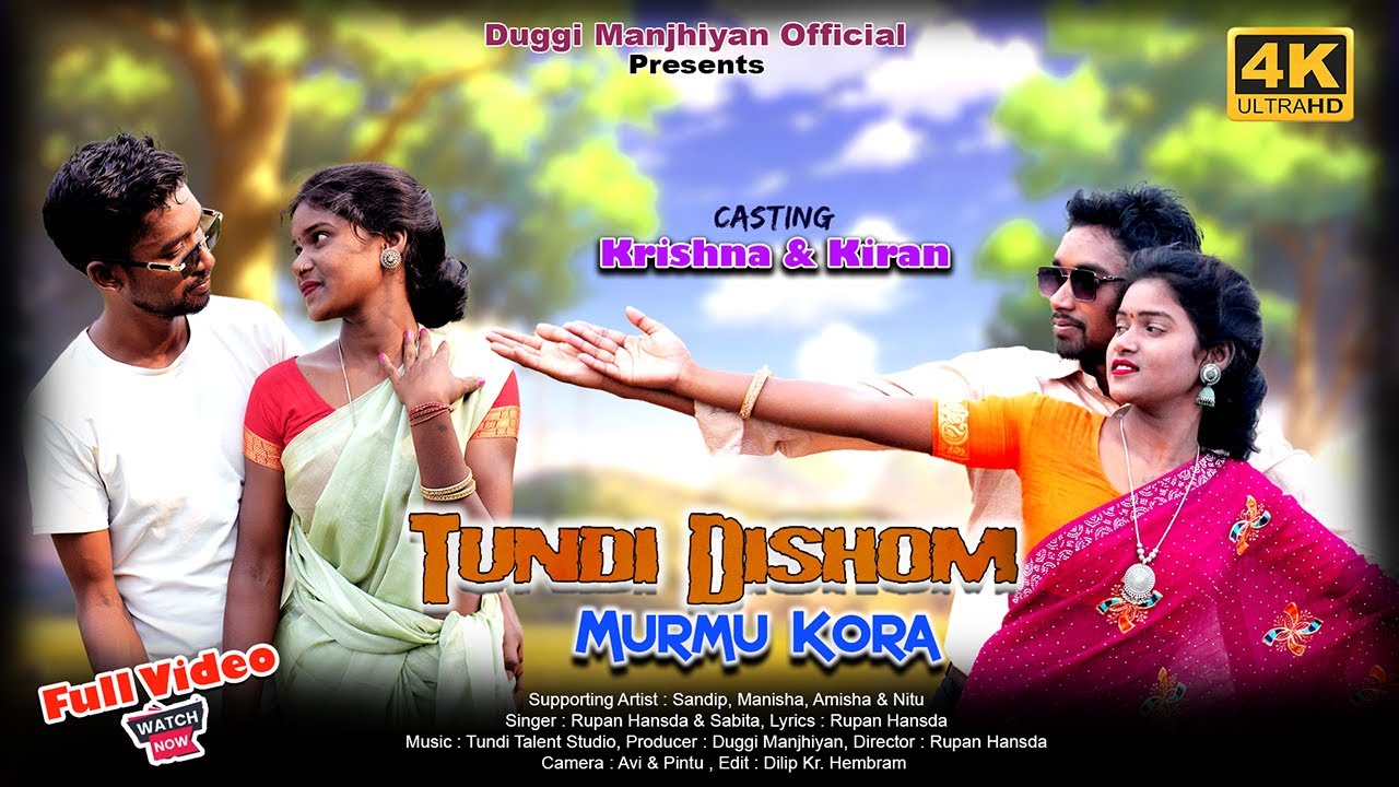 TUNDI DISHOM MURMU KORA (FULL VIDEO) NEW SANTALI VIDEO SONG 2025 / RUPAN HANSDA KRISHNA DEO & KIRAN