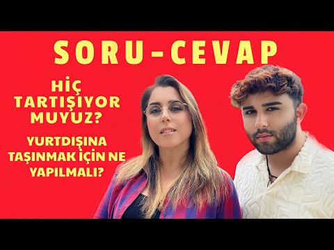 ANNEM SEHER DİLOVAN İLE SORU-CEVAP (YURTDIŞINA TAŞINMAK?)