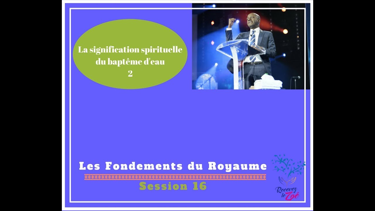 Les Fondements du Royaume 16 - YouTube