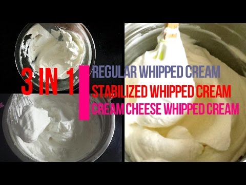 WHIPPED CREAM RECIPE 3 WAYS | REGULAR ; STABILIZED & CREAM CHEESE WHIPPED FROSTING | HOW TO MAKE