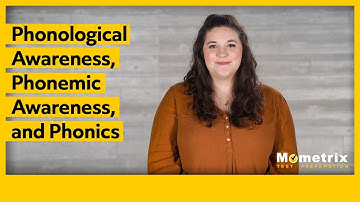 Phonological Awareness, Phonemic Awareness, and Phonics