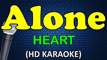 ALONE - Heart (HD Karaoke)