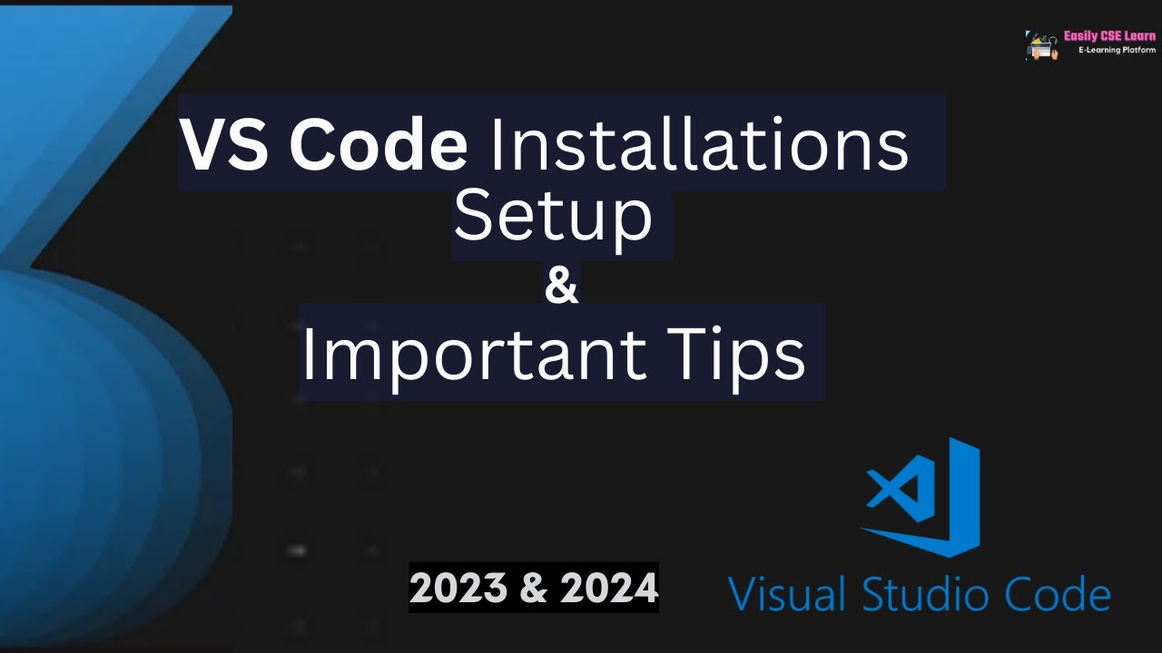 VS Code Installation on windows 11 | Important Tips on visual studio ...