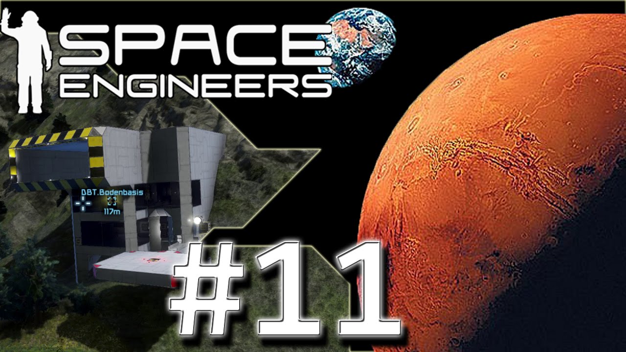 Mission to Mars - Let's Play Space Engineers Survival-Mode (Staffel 1 ...