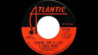 Video thumbnail of "1972 HITS ARCHIVE: Looking For A Love - J. Geils Band (mono 45)"
