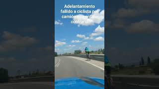 Adelantamiento fallido a ciclista por camión en sentido contrario #carnetdecoche #teoricob #carnet