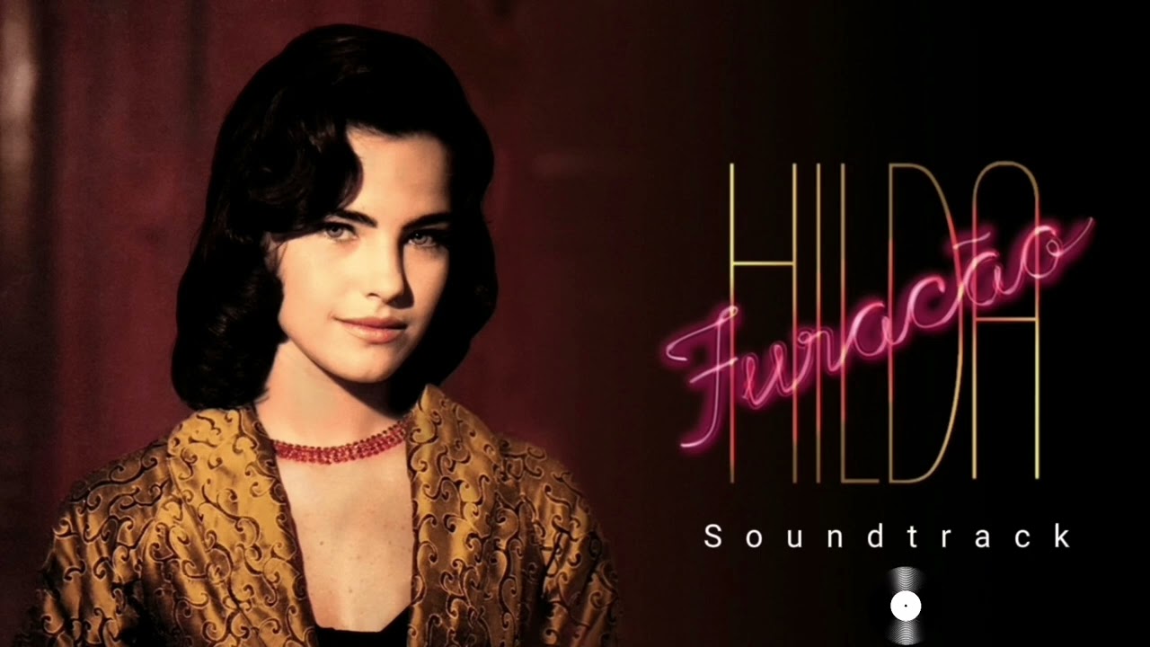 Hilda Furaçao Soundtrack Hilda
