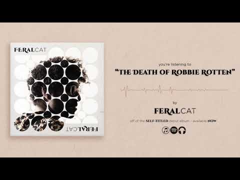 feralcat---the-death-of-robbie-rotten