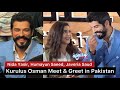 Burak ozcivit kurulus osman meet  greet with nida yasir humayun saeed  javeria saud in karachi