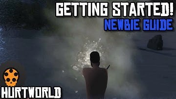 [Closed Alpha] GETTING STARTED! // Hurtworld Newbie Guide