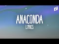 Nicki Minaj – Anaconda (Lyrics)