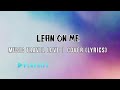 Lean On Me - Music Travel Love  COVER (Lyrics)