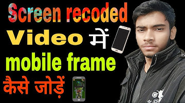 #3 Kinemaster tutorial || add Mobile frame in screen recorded video using kinemaster