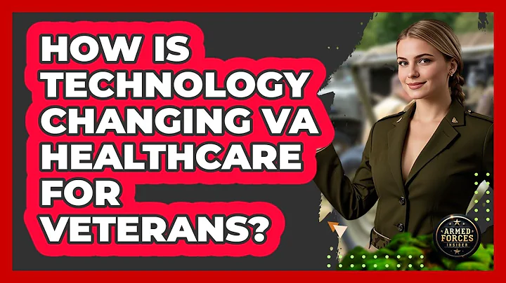 How Is Technology Changing VA Healthcare For Veterans? - Armed Forces Insider