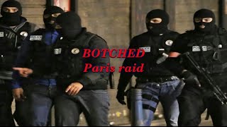 Police Botch Paris Raid - 2 Dead 5 Injured