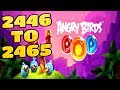 Angry Birds Stella Pop Levels 2446 To 2465 Non PowerUp Angry Birds Stella Pop Levels 2446 To 2465 Non PowerUp