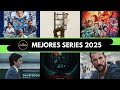 LAS MEJORES SERIES DEL 2025 