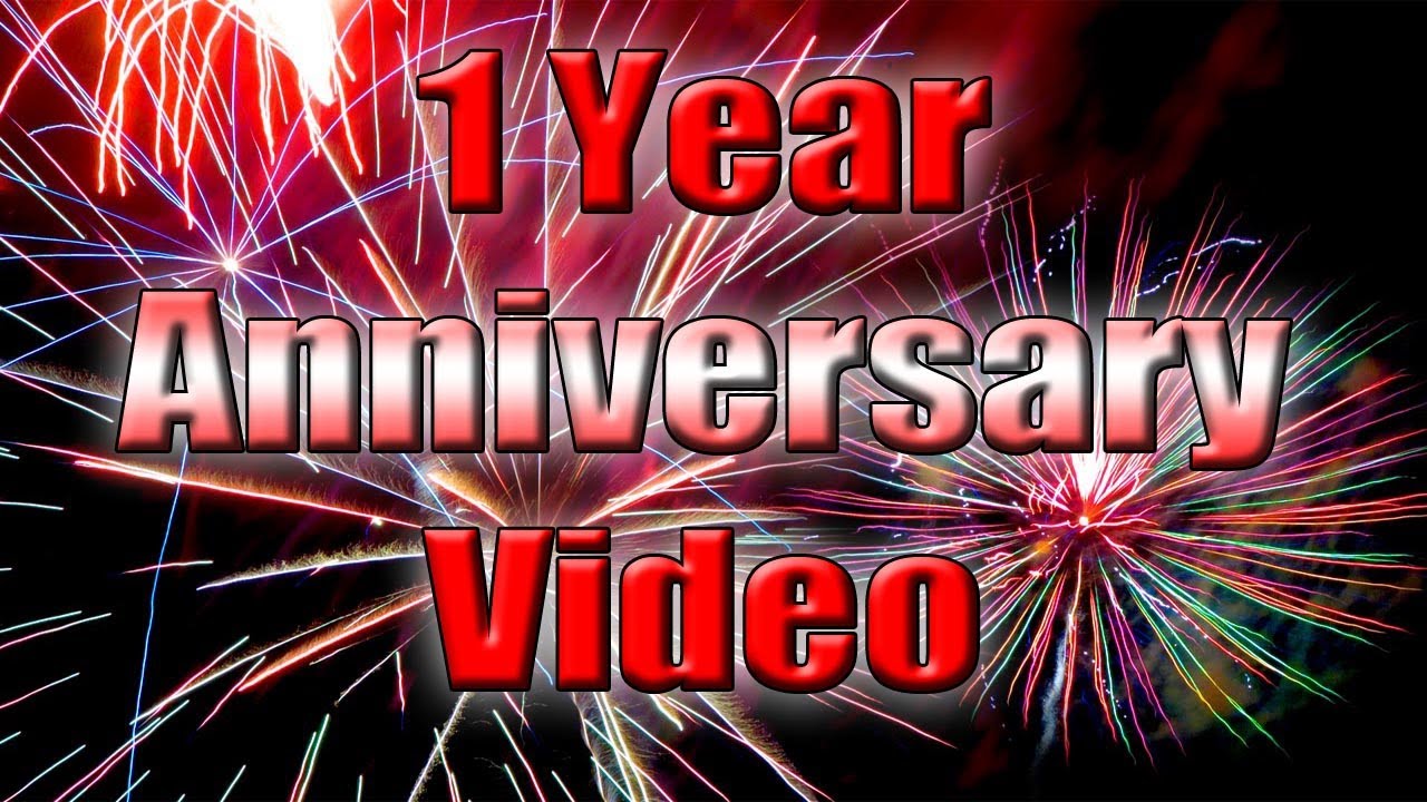 1 Year Anniversary - Thank Yous & Best Videos of The Year - YouTube