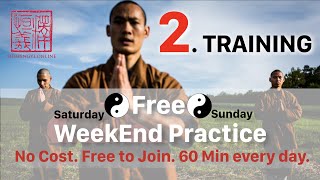 Shaolin ☯ WeekEnd Practice ☯ 2. Training (60 Min)