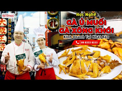 Video Học nghề Gà Ủ Muối - Xông Khói - Kinh doanh tại Nhật... - YouTube