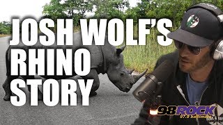 Josh Wolf's Rhino Story