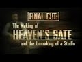 Final Cut The Making Of Heaven S Gate And The Unmaking Of A Studio mp3