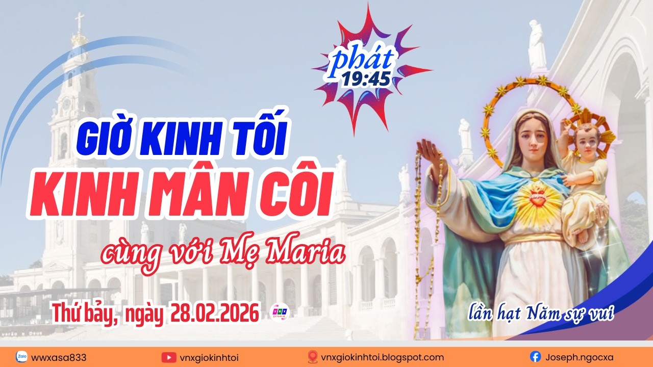 Giờ kinh tối gia đình với kinh mân côi Thứ bảy ngày 28.02.2026 | #giokinhtoigiadinh